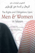 The Rights and Obligations Upon Men & Women in Islaam