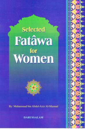 Selected Fatawa for Woman