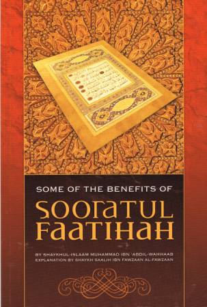 Some of the Benefits of Sooratul Fatihah