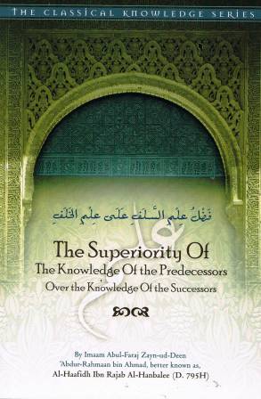 The Superiority of The Knowledge Of the Predecessors
