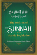 The Position of The Sunnah in The Islamic Legislation
