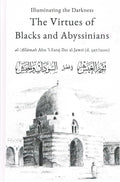 Illuminating The Darkness The Virtues of Blacks and Abyssinians