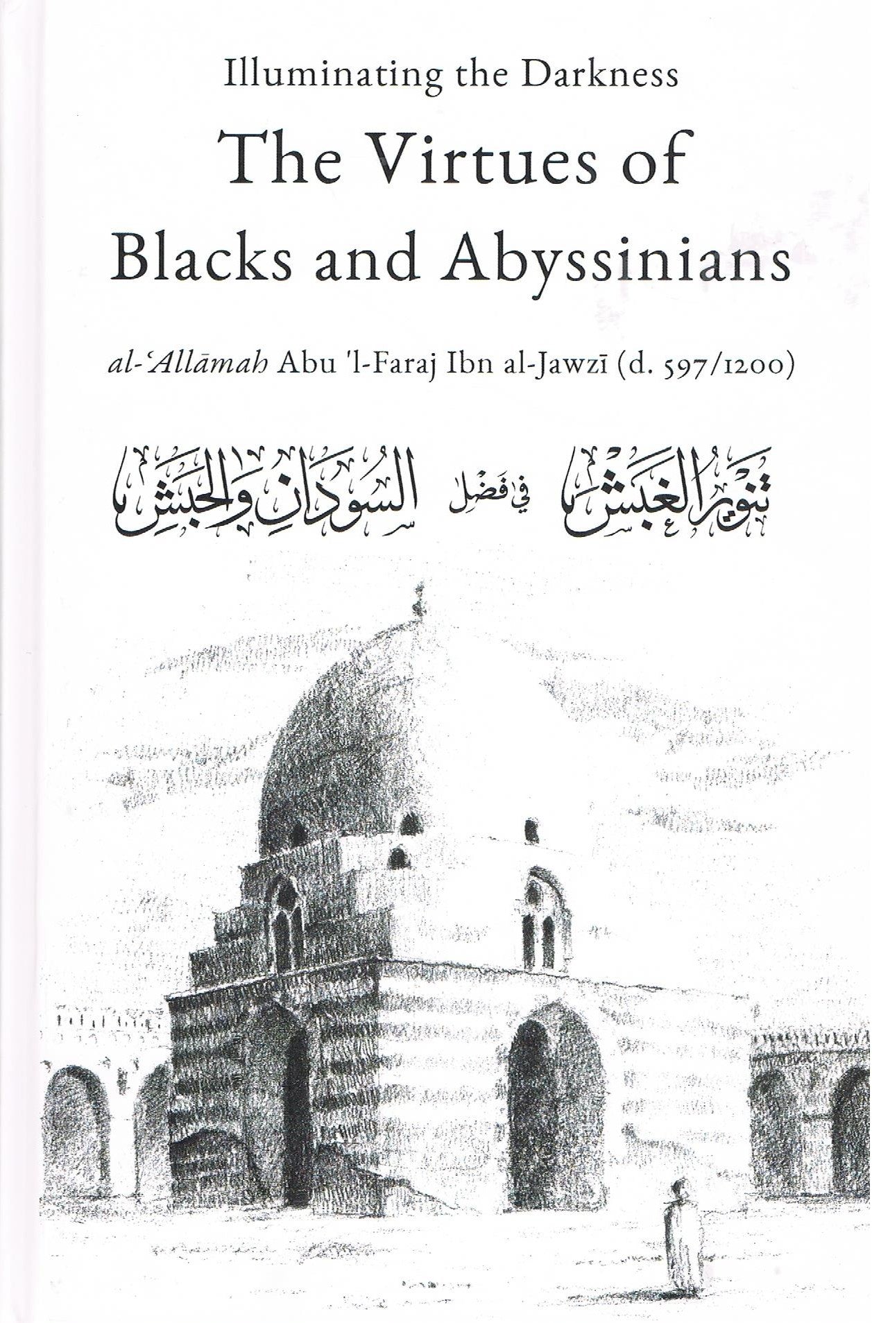 Illuminating The Darkness The Virtues of Blacks and Abyssinians