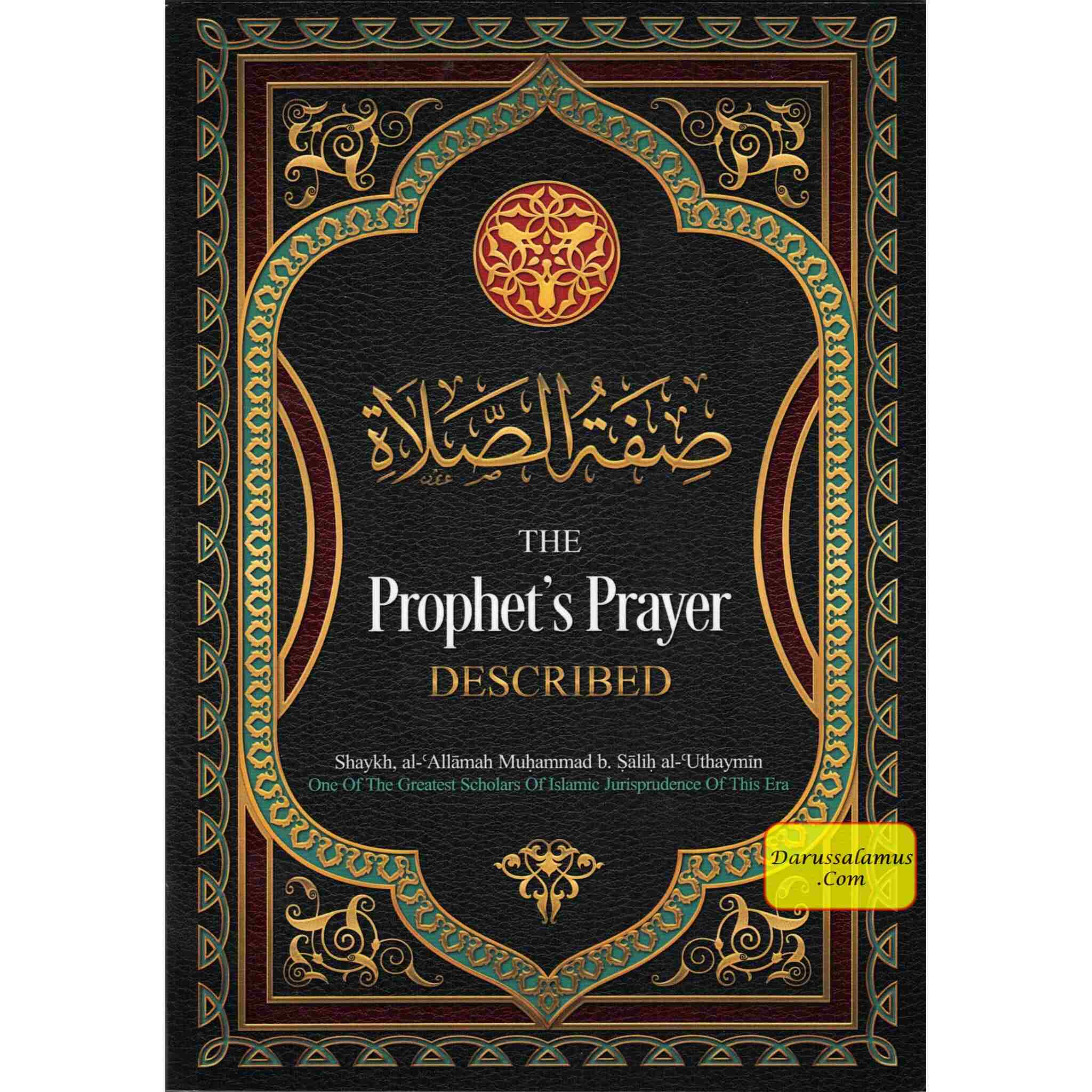 The Prophet's Prayer Described by Ibn Uthaymeen