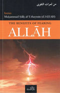 The Benefits of Fearing Allah