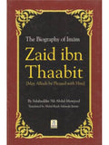 The Biography of Imam Zaid ibn Thaabit cover