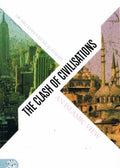 The Clash of Civilisations: An Islamic View