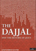 The Dajjal. The Return of Jesus