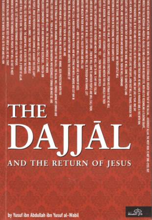 The Dajjal. The Return of Jesus