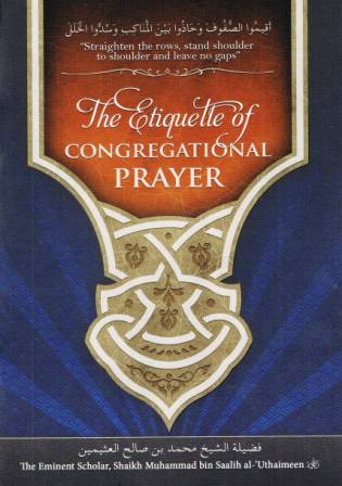 The Etiquette of Congregational Prayer
