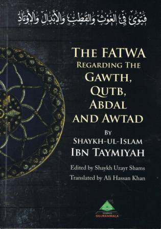 The Fatawa Regarding the Gawth,Qutb,Abdal and Awtad