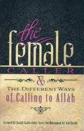 The Female Callerand The Different Ways of Calling to Allah