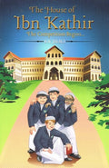 The House of Ibn Kathir The Competition Begins