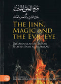 The Jinn, Magic and the Evil-Eye