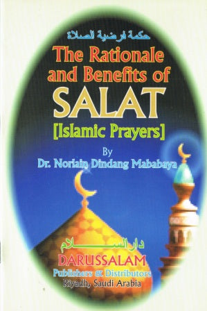 The Rationale & Benefits of Salat