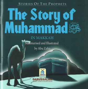 The Story of Muhammad (in Makkah)