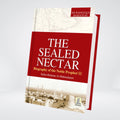 Ar-Raheeq Al-Makhtum: The Sealed Nectar