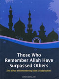 Those Who Remember Allah have Surpassed Others