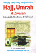 Verifying and Explaining Many Matters of Hajj, Umrah and Ziyarah PKPB