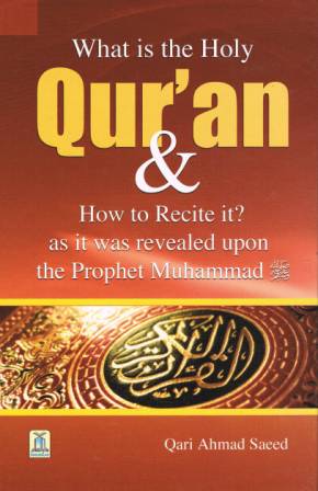 What is the Holy Quran & How to Recite it?