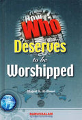Who Deserves to be Worshipped