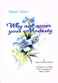 Dear Sister: Why Not Cover Your Modesty