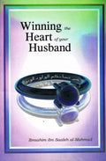 Winning the Heart of Your Husband