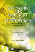 You Can Be The Happiest Woman in The World