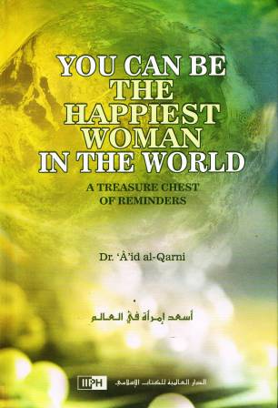 You Can Be The Happiest Woman in The World