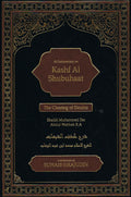 A Comment. on Kashf Al Shubuhaat-The Clearing of Doubts