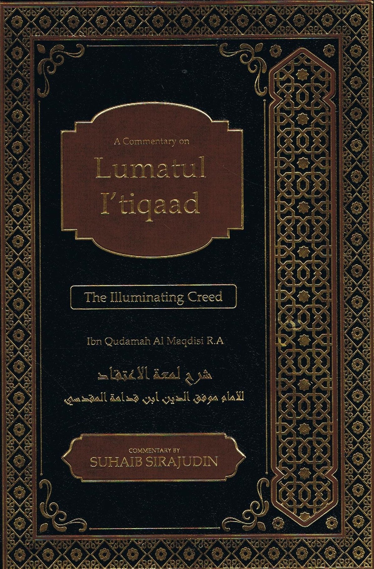 A Comment. On Lumatul I’tiqaad-The Illuminating Creed