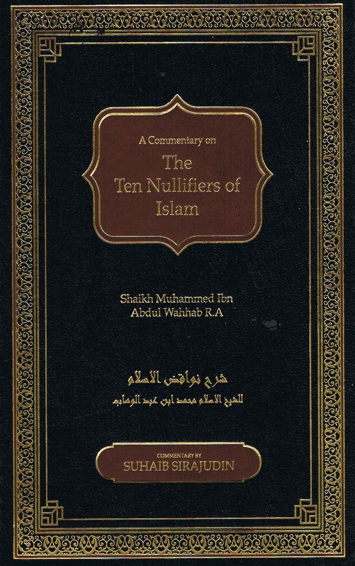 A Comment. on The Ten Nullifiers of Islam