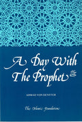 A Day with The Prophet