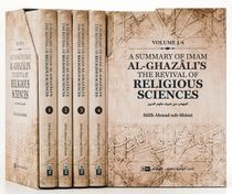A Summary of Imam al-Ghazali Revival of Religious Sciences boxed set
