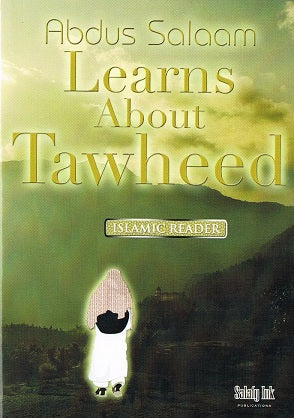 Abdus Salaam Learns about Tawheed