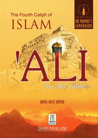 The Biography of Ali bin Abi Talib