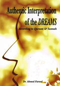 Authentic Interpretation of The Dreams According to Quran & Sunnah