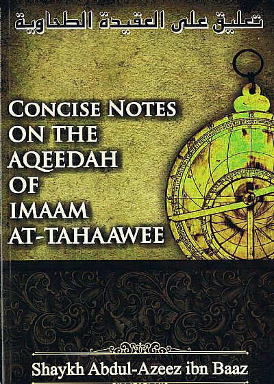 Concise Notes on the Aqeedah of Imaam At-Tahaawee