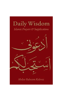 Daily Wisdom: Islamic Prayers and Supplications