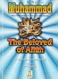 Muhammad The Beloved Prophet