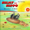 Hilmy The Hippo Becomes A Hero