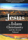 Jesus in Islam Christiany and the Jewish Talmud