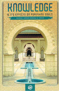 Knowledge & Its Effects on Purifying Soul’s