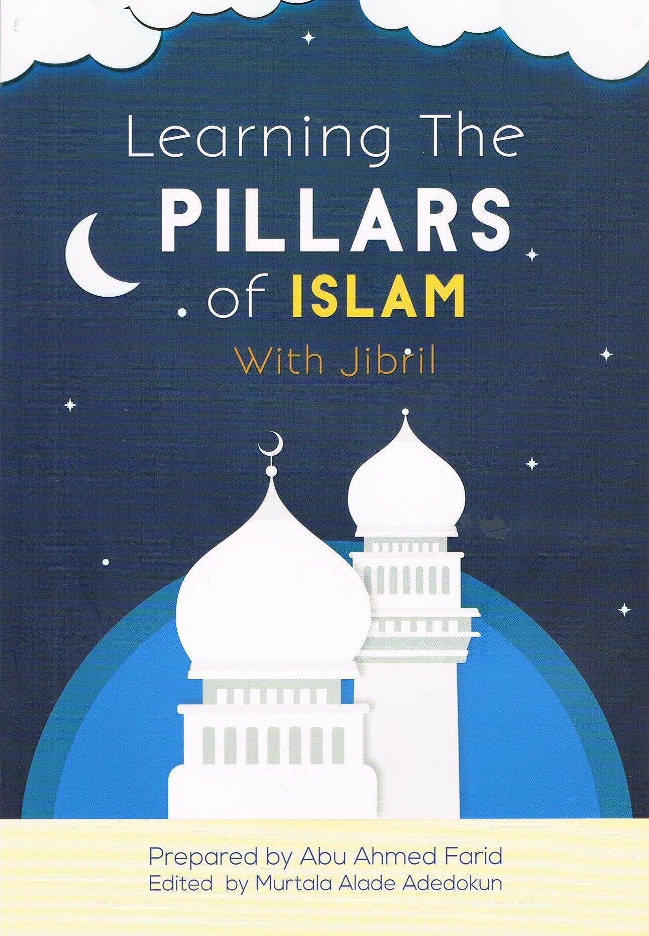 Learning the Pillars of Islam
