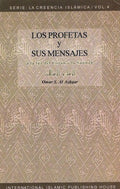 Los Profetas Y Sus Mensajes A La luz del Cor'an Y La Sunnah