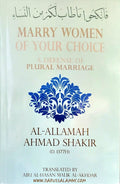 Marry Women of Your Choice A Defense of Plural Marriage