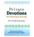 Private Devotions for Morning & Evening