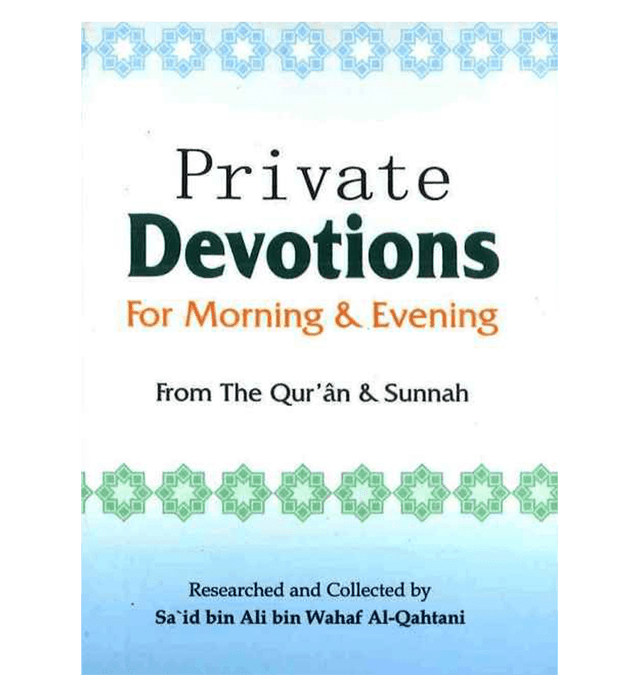 Private Devotions for Morning & Evening