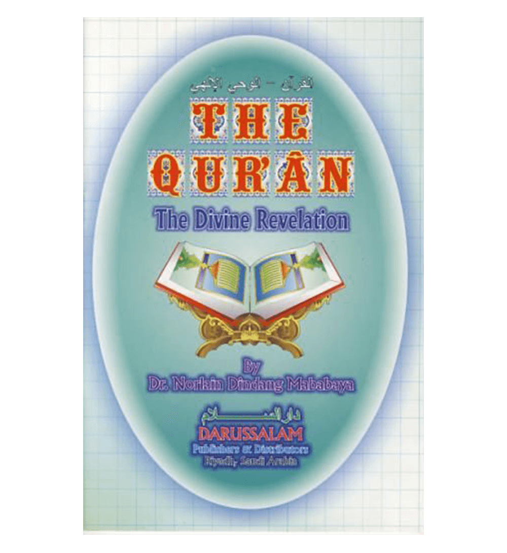 The Holy Quran: The Divine Revelation