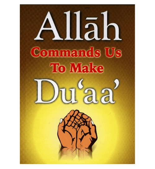 Allah Commands us to Make Dua - cover